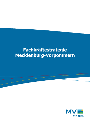 Fachkräftestrategie_Mecklenburg-Vorpommern Fachkräftestrategie_Mecklenburg-Vorpommern
